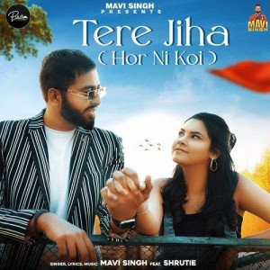 Tere Jiha Hor Ni Koi - Mavi Si mp3 songs