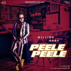 Peele Peele - Millind Gaba