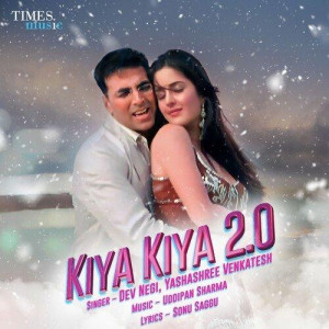 Kiya Kiya 2.0 - Dev Negi mp3 songs