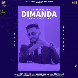 Dimanda - Deep Dhillon mp3 songs