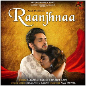 Raanjhnaa - Altamash Faridi