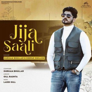 Jija Saali - Gurnam Bhullar