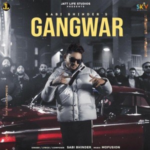 Gangwar - Sabi Bhinder mp3 songs