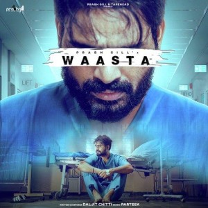 Waasta - Prabh Gill