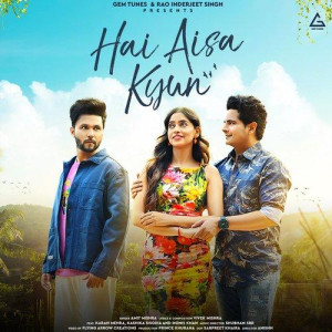 Hai Aisa Kyun mp3 songs