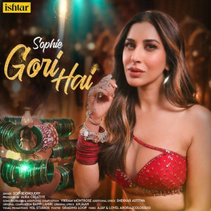 Gori Hai - Sophie Choudry