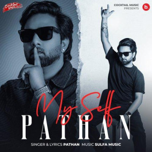 Myself Pathan - Pathan mp3 songs