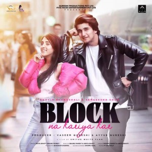 Block Na Kareya Kar - Anita Bh mp3 songs