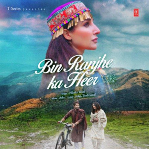 Bin Ranjhe Ka Heer - Arko mp3 songs