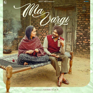 Ma Vargi - Satbir Aujla mp3 songs