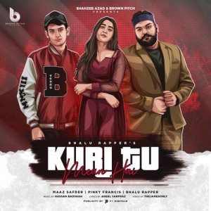 Kuri Tu Mean Hai - Bhalu Rapper