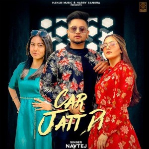 Car Jatt Di - Navtej