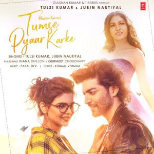 Tumse Pyaar Karke - Jubin Nautiyal