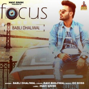 Focus - Babli Dhaliwal mp3 songs