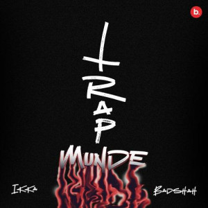 Trap Munde - Badshah