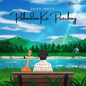 Pahadon Ke Peechay - Goldie Sohel