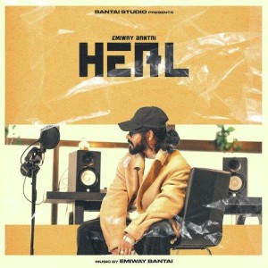 Heal - Emiway Bantai mp3 songs