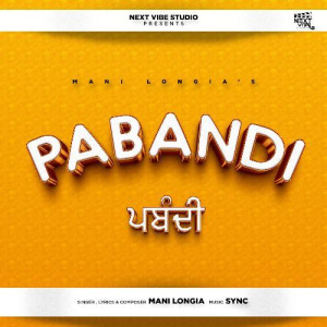 Pabandi - Mani Longia mp3 songs