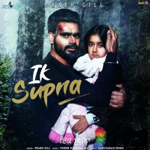 Ik Supna - Prabh Gill