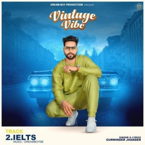 Ielts - Gurwinder Jhander mp3 songs