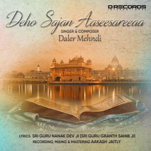 Deho Sajan Aaseesareeaa - Dale mp3 songs