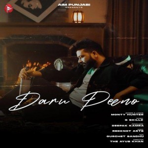 Daaru Peeno - Monty Hunter mp3 songs