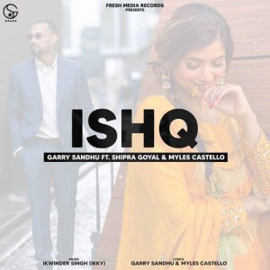 Ishq - Garry Sandhu