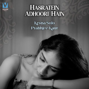 Hasratein Adhoori Hain - Krsna mp3 songs