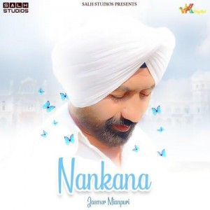 Nankana - Jasmer Mianpuri mp3 songs