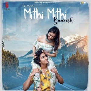 Mithi Mithi Baarish - Ayaan