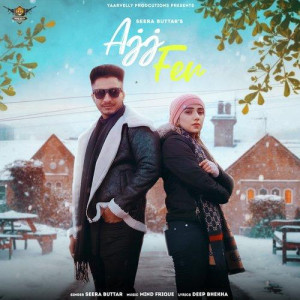 Ajj Fer - Seera Butter mp3 songs