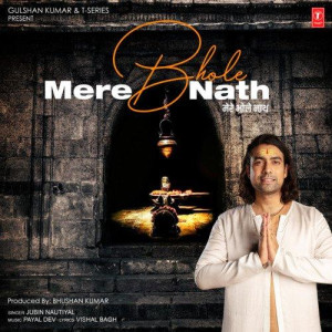 Mere Bhole Nath - Jubin Nautiyal