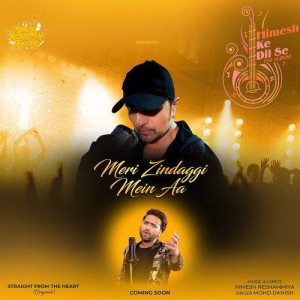 Meri Zindaggi Mein Aa - Himesh mp3 songs