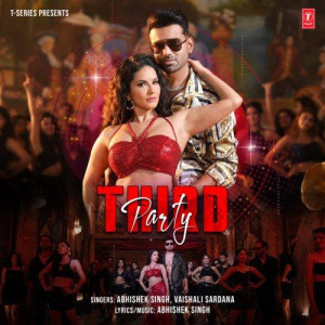 Third Party - Abhishek Singh mp3 songs