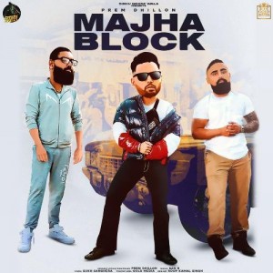 Majha Block - Prem Dhillon