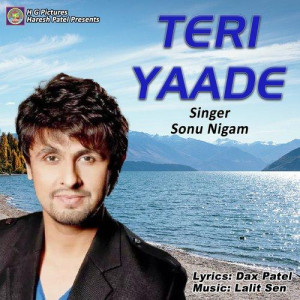 Teri Yaade - Sonu Nigam