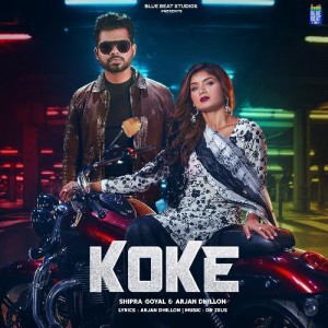 Koke - Shipra Goyal mp3 songs