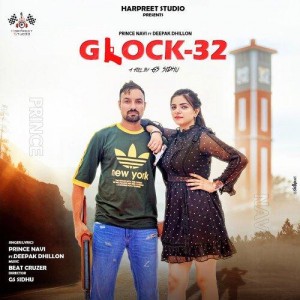 Glock 32 - Prince Navi mp3 songs