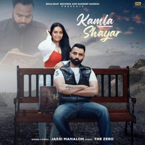 Kamla Shayar - Jassi Mahalon