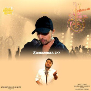 Zamaannaa 2.0 - Himanshu Yadav