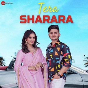 Tera Sharara - Sahhil Dhir