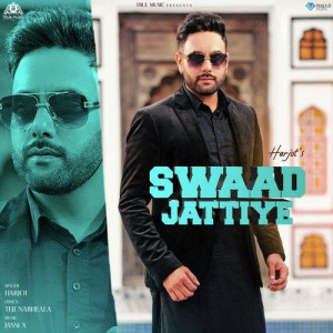 Swaad Jattiye - Harjot