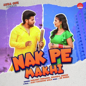 Nak Pe Makhi - Harjeet Deewana