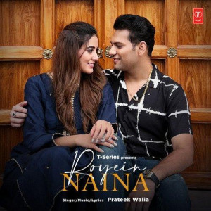 Royein Naina - Prateek Walia