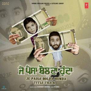 Je Paisa Bolda Hunda Title Tra mp3 songs