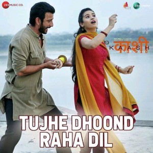 Tujhe Dhoond Raha Dil