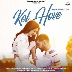 Kol Hove - Maninder Buttar