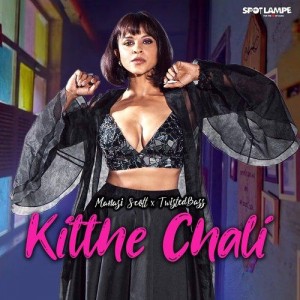 Kitthe Chali - Manasi Scott