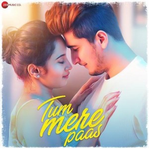 Tum Mere Paas - Mohammed Irfan