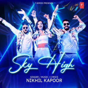 Sky High - Nikhil Kapoor